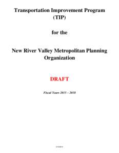 Transportation planning / Metropolitan planning organization / Urban studies and planning / Blacksburg Transit / Blacksburg /  Virginia / Urban Mass Transportation Act / Virginia / Radford /  Virginia / Massachusetts Department of Transportation / Blacksburg–Christiansburg–Radford metropolitan area / Transportation in the United States / Transport