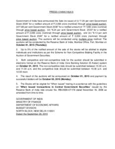 PRESS COMMUNIQUE  Government of India have announced the Sale (re-issue) of (i) “7.35 per cent Government Stock 2024” for a notified amount of ` 2,000 crore (nominal) through price based auction, (ii)“7.88 per cent