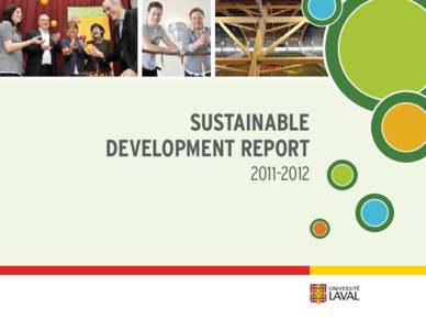 SUSTAINABLE DEVELOPMENT REPORT Table of Contents UNIVERSITÉ LAVAL AT A GLANCE