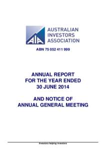 ABNANNUAL REPORT FOR THE YEAR ENDED 30 JUNE 2014 AND NOTICE OF