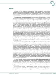 Résumé L’édition 2014 des Perspectives économiques en Afrique témoigne de l’amélioration constante des conditions économiques et sociales sur le continent, ce qui augure bien de l’avenir immédiat. Son volet