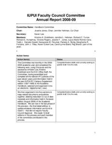 IUPUI Faculty Council Committee Annual Report[removed]Committee Name: Handbook Committee Chair:  Josette Jones, Chair; Jennifer Hehman, Co-Chair