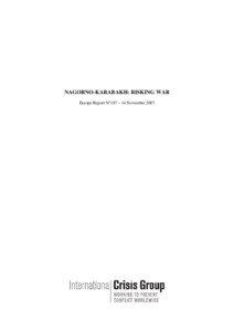 NAGORNO-KARABAKH: RISKING WAR Europe Report N°187 – 14 November 2007