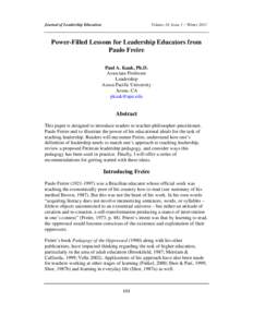 Journal of Leadership Education  Volume 10, Issue 1 – Winter 2011 Power-Filled Lessons for Leadership Educators from Paulo Freire