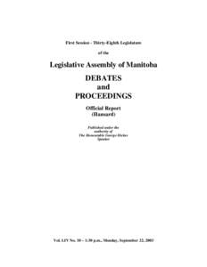 First Session - Thirty-Eighth Legislature of the Legislative Assembly of Manitoba  DEBATES