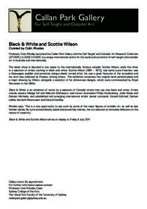 Callan Park Gallery For Self-Taught and Outsider Art Black & White and Scottie Wilson Curated by Colin Rhodes