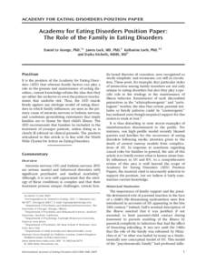 ACADEMY FOR EATING DISORDERS POSITION PAPER  Academy for Eating Disorders Position Paper: The Role of the Family in Eating Disorders Daniel Le Grange, PhD,1* James Lock, MD, PhD,2 Katharine Loeb, PhD,3,4 and Dasha Nichol