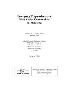 Emergency Preparedness and First Nation Communities in Manitoba Donna Epp, C. Emdad Haque, and Beth Peers