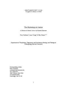 DRAFT MANUSCRIPT: To appear in Analyse & Kritik The Psychology of Justice A Review of Natural Justice by Kenneth Binmore Fiery Cushman1, Liane Young1 & Marc Hauser1,2,3