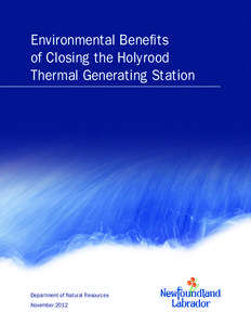 Environmental Benefits of Closing the Holyrood Legal