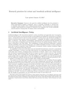 Research priorities for robust and beneficial artificial intelligence Last updated January 23, 2015∗ Executive Summary: Success in the quest for artificial intelligence has the potential to bring unprecedented benefits