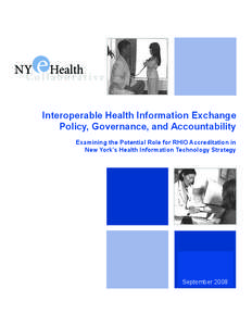 Information Interoperable Health Health Information Exchange Policy, Governance, and Accountability