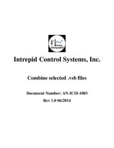 Intrepid Control Systems, Inc. Combine selected .vsb files Document Number: AN-ICSI-1003 Rev  AN-ICSI-1003