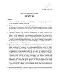 THE G-20 TORONTO SUMMIT DECLARATION June 26 – 27, 2010 Preamble 1.