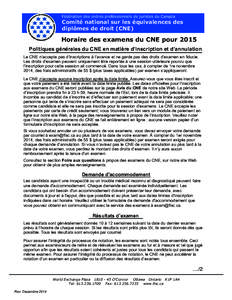 Fédération des ordres professionnels de juristes du Canada  Comité national sur les équivalences des diplômes de droit (CNE)  Horaire des examens du CNE pour 2015