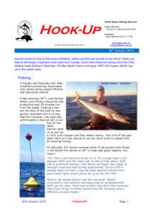 Hook-Up © Perth Game Fishing Club 2014 Perth Game Fishing Club Inc Postal Address: PO Box 57 North Beach 6920