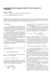 1  Scale-Relativistic Estimate of the SU(3), SU(2) and U(1) Couplings Laurent Nottale CNRS, DAEC, Observatoire de Paris-Meudon,92195 Meudon Cedex, France
