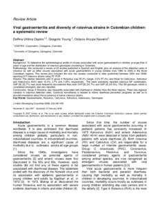 Review Article Viral gastroenteritis and diversity of rotavirus strains in Colombian children: a systematic review Delfina Urbina Ospino1,2, Gregorio Young 2, Octavio Arzuza Navarro2 1