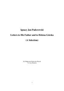 Ignacy Jan Paderewski Letters to His Father and to Helena Górska (A Selection)