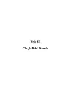 Title III The Judicial Branch Chapter 1 Definitions Article I. General Definitions