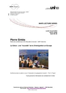   Maison d’analyse des processus sociaux - MAPS Faculté des lettres et sciences humaines Faubourg de l’Hôpital 27