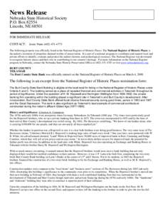 News Release  Nebraska State Historical Society P.O. Box[removed]Lincoln, NE[removed]FOR IMMEDIATE RELEASE