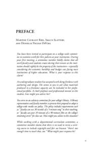 PREFACE Martine Courant Rife, Shaun Slattery, and Dànielle Nicole DeVoss You have been invited to participate on a college-wide committee to examine work-for-hire policies at your institution. During your first meeting,