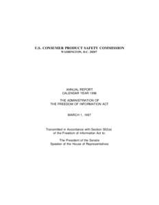 U.S. CONSUMER PRODUCT SAFETY COMMISSION WASHINGTON, D.C[removed]ANNUAL REPORT CALENDAR YEAR 1996 THE ADMINISTRATION OF