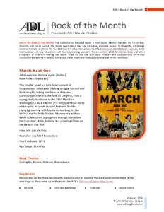 ADL’s Book of the Month  Book of the Month Presented by ADL’s Education Division About the Book of the Month: This collection of featured books is from Books Matter: The Best Kid Lit on Bias, Diversity and Social Jus