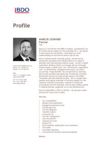 Profile MARCUS LEONARD Partner Tax Marcus is Tax Partner with BDO in Sydney, and National Tax & Private Clients Leader for the Australian firm. His advice