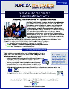 English Language Arts Grade 8 PARENT GUIDE FOR GRADE 8 ENGLISH LANGUAGE ARTS Preparing Florida’s Children for a Successful Future