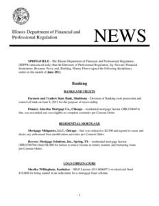 Illinois Department of Financial and Professional Regulation NEWS  SPRINGFIELD - The Illinois Department of Financial and Professional Regulation