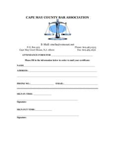 CAPE MAY COUNTY BAR ASSOCIATION  E-Mail:  P.O. Box 425 Cape May Court House, N.J