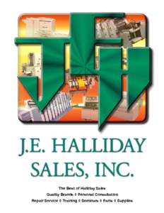 J.E. HALLIDAY SALES, INC. The Best of Halliday Sales