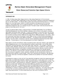 Raritan Basin Watershed Management Project Water Resources Protection Open Space Criteria INTRODUCTION In 1999, the New Jersey Water Supply Authority, New Jersey Department of Environmental Protection, and Raritan Basin 