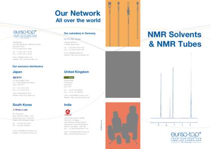 Our Network  All over the world NMR Solvents & NMR Tubes