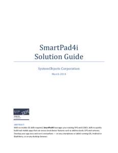 SmartPad4i Solution Guide SystemObjects Corporation March[removed]ABSTRACT