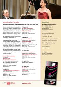 Academia Vocalis  Academia Vocalis Internationale Meisterkurse für Gesang und Konzerte vom 31. Juli bis 29. August 2015