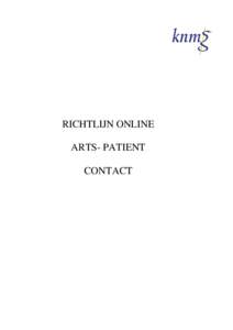 RICHTLIJN ONLINE ARTS- PATIENT CONTACT Richtlijn online arts-patiënt contact