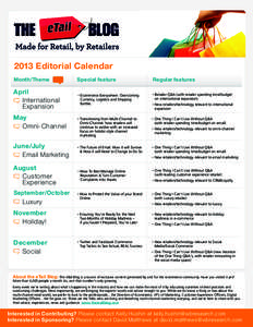 2013 Editorial Calendar Month/Theme April International Expansion