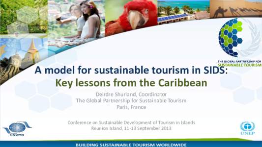 Environmental economics / Types of tourism / Environmentalism / Sustainable tourism / Sustainable development / Global Partnership for Sustainable Tourism / Sustainable Commodity Initiative / Environment / Environmental social science / Sustainability