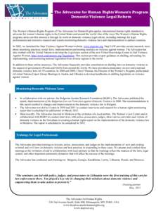 The Advocates for Human Rights Women’s Program Domestic Violence Legal Reform The Women’s Human Rights Program of The Advocates for Human Rights applies international human rights standards to advocate for women’s 