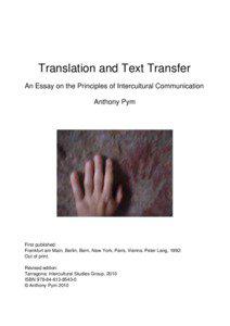 Translation and Text Transfer An Essay on the Principles of Intercultural Communication Anthony Pym