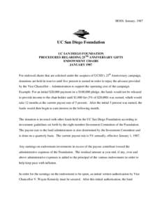 HOSS: January, 1987  UC San Diego Foundation UC SAN DIEGO FOUNDATION PROCEDURES REGARDING 25TH ANNIVERSARY GIFTS ENDOWMENT CHAIRS