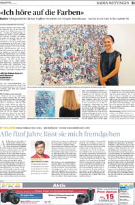 BADEN-WETTINGEN 31  AARGAUER ZEITUNG DONNERSTAG, 20. AUGUST 2015  «Ich höre auf die Farben»