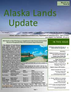 March 2013 Issue 35 Alaska Lands Update Interior—Steese Highway