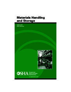 Materials Handling and Storage OSHA[removed]Revised)  Contents