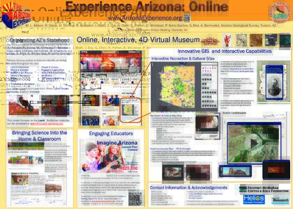 Experience Arizona: Online www.ArizonaExperience.org M. L. Allison, R. Davis, M. Conway, R. Bellassai, J. Matti, J. Day, G. Chen, K. Patten, D. Winstead, P. Barry-Santos, S. Mar, A. Bermudez, Arizona Geological Survey, T