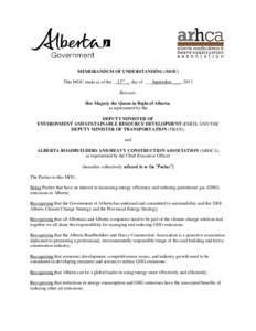 MEMORANDUM OF UNDERSTANDING (MOU) This MOU made as of the __23rd __ day of ___September____, 2013 Between: Her Majesty the Queen in Right of Alberta, as represented by the DEPUTY MINISTER OF