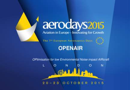 OPENAIR  OPENAIR OPtimisation for low Environmental Noise impact AIRcraft  OPENAIR Aerodays 2015